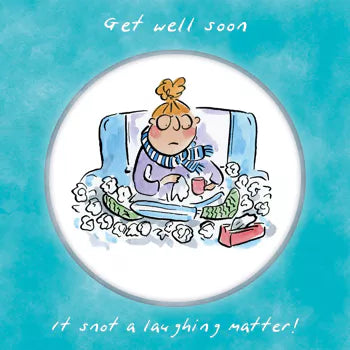 Get Well Soon Greeting Card - It’s Snot A Laughing Matter