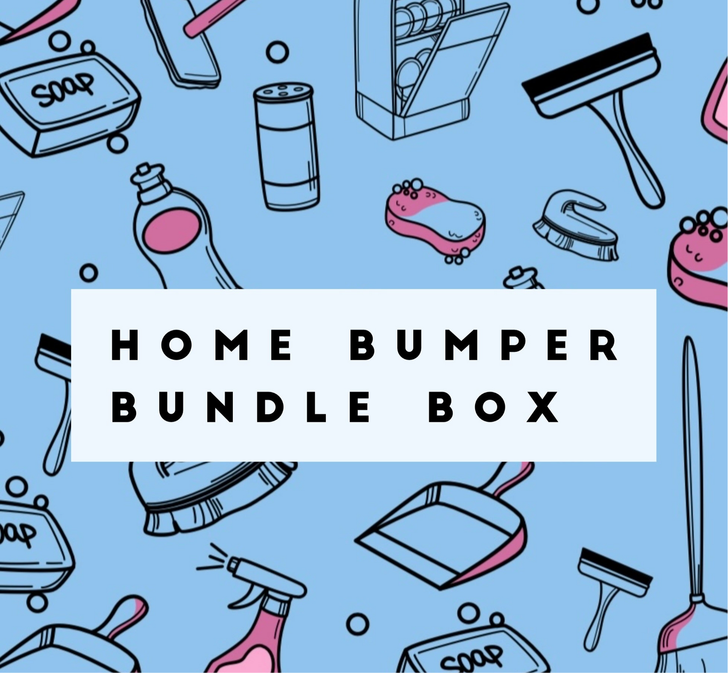 Home Bumper Bundle Monthly Subscription Box